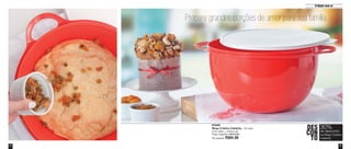 9 
O Natal vem aí 
8 
Prepare grandes porções de amor para sua família 
81945 
Mega Criativa Celebrity - 10 Litros 
41cm diâm. x 18,5cm alt. 
Preço sugerido: R$120,00 
Por apenas: R$84,00 
DES 
CON 
TO 
30% 
de desconto 
na Mega Criativa 
Celebrity 
 