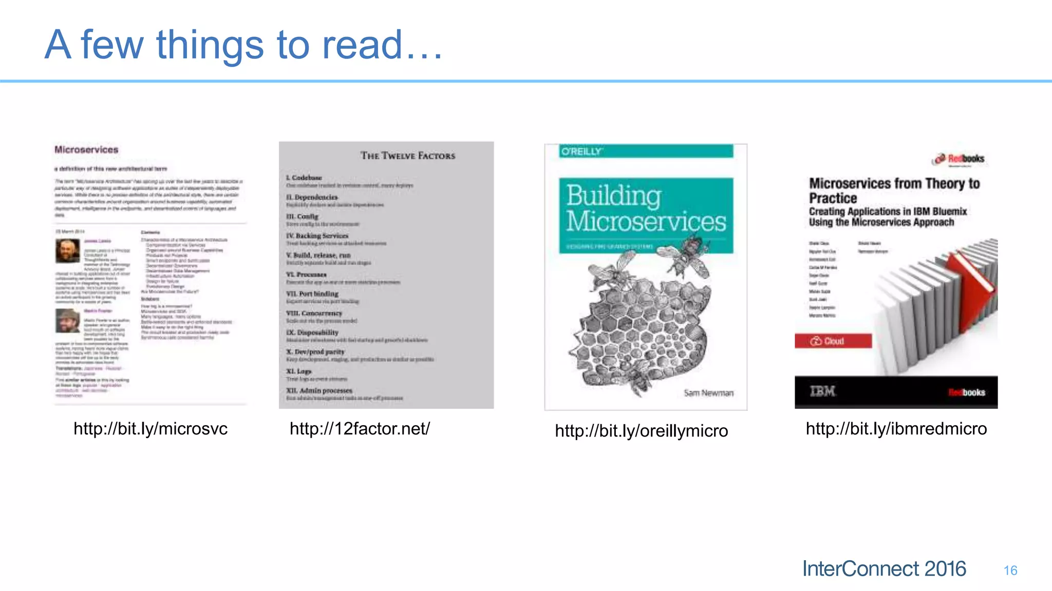 A few things to read… 16 http://12factor.net/ http://bit.ly/ibmredmicrohttp://bit.ly/microsvc http://bit.ly/oreillymicro 
