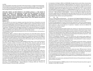 23
Liability
The parents (father andmother of juvenile Frank) andhisteacher-in-charge at the Cabug-Cabug
NationalHighSchool of President Roxas, Capiz, are jointlysubsidiarilyliable incase of insolvency,
as the crime was established to have beencommitted inside the classroomof Cabug-Cabug
NationalHighSchool andduring school hours.
SPO3 NOEL CABADA and SPO3 RODOLFO G. DE GUZMAN, petitioners, vs. HON. RAFAEL M.
ALUNAN III, Secretary of the Department of Interior and Local Government & Chairman,
National Police Commission (NAPOLCOM); HON. ALEXIS CANONIZADO, Commissioner,
NAPOLCOM, Manila; Chairman LEODEGARIO ALFARO, Regional Appellate Board VIII; Regional
Director EDMUNDO LAVILLA LARROZA, Philippine National Police (PNP) Regional Command VIII;
and MARIO VALDEZ,respondents.
D E C I S I O N
DAVIDE, JR., J.:
This is a special civil action for certiorari under Rule 65 of the Rules of Court[1] to set aside
the decision (in the formof a letter) of 24 March 1995[2] of public respondent National Police
Commission(NAPOLCOM), which denieddue course for lackof jurisdiction the appeal and the
petitionfor review filed by petitioners SPO3 Noel Cabada and SPO3 Rodolfo G. de Guzman,
respectively. Challengedinthe said appeal andpetitionfor review were the decisionof 15 August
1994[3] and resolution of25 October 1994[4] of the RegionalAppellate Board ofthe EighthRegional
Command (RAB 8), which affirmed their dismissal from the service.
The pleadings andannexes filed bythe parties disclose the following factual and procedural
backdrop of this case:
On 29 October 1993, a complaint against the petitioners for Grave Misconduct, Arbitrary
Detention, andDishonestywas filed with the Office of the Commission on Human Rights in
TaclobanCitybyprivate respondent MarioValdez.[5] The complaint wasreferred to the Philippine
National Police Eighth Regional Command (PNP-RECOM 8) which, after conducting its own
investigation, filedan administrative charge of Grave Misconduct against the petitioners and
instituted summary dismissal proceedings.
On 7 April 1994, the Regional Director of PNP-RECOM 8 handed down a decision[6] finding the
petitioners guilty of grave misconduct and ordering their dismissal from the police
service. Pursuant to this decision, Special Order No. 174, dated 23 April 1994,[7] was issued
ordering, among other things, the dismissal of the petitioners from the service.
The petitioners claimedthat theywere not formallyfurnished witha copyof the decisionandthat
theywere able to secure a copythereof “thru their own effort and initiative” only on 13 June
1994.[8] However, they received a copy of Special Order No. 174 on 26 April 1994.
Although they insist that the basis of the appeal before RAB 8 was Special Order No.
174,[9] petitioner Cabada statedunder oathin hisAppeal[10] filedwith the Department of Interior
and Local Government (DILG)that he infact seasonablyfileda motion for reconsideration of the
decisionof the Regional Director of PNP-RECOM 8, who, however, failed or refused to act on the
said motion, and that he asked that the said motion be treated as an appeal to the RAB.
In its decisionof 15 August 1994,[11] the RAB 8 affirmedthe decisionof the RegionalDirector. Inits
resolution of25 October 1994,[12] it denied the petitioners’ motion for reconsideration of its
decision. The petitioners received a copy of this resolution on 26 January 1995.
Petitioners Cabada andDe Guzman then filed with the Honorable Secretary of the DILG and
Chairman of the NAPOLCOM their “Appeal”[13]dated 5 February 1995 and “Petition for
Review”[14] dated 4 February 1995, respectively.
In its decision of 24 March 1995, the NAPOLCOM, through Commissioner Alexis Canonizado,
denied due course to the petitioners’ appeal andpetition for review for lack of jurisdiction “it
appearing x x x that both the Decisionandthe Resolutionof the Regional Appellate Board had
long become final and executory and there being no showing that the RAB failed to decide
respondents’ appeal withinthe reglementary period of sixty (60) days.”[15] In support thereof,
the NAPOLCOM cited Section23, Rule IV of NAPOLCOM Memorandum Circular No. 91-002 and
Section5, Rule III of NAPOLCOM Memorandum Circular No. 91-006, which provide as follows:
Section23. Effect of Failure to Decide Appeal. — Failure of the Regional Appellate Board to
decide the appeal withinthe reglementaryperiod shall render the decision final and executory
without prejudice, however, to the filing of anappeal by either party with the Secretary of the
Department of the Interior and Local Government.
xxx xxx xxx
Section5. Finalityof Decision/Resolution. — The decisionof the Regional Appellate Board on an
appealedcase shallbecome final andexecutoryafter ten(10) days from receipt of a copy thereof
by the appellant, if no Motion for Reconsideration is filed within said period.
A motionfor Reconsideration may be filed by either party from a Decision rendered by the
Regional Appellate Boardon anappealedcase, providedthat the same is filed withinten(10) days
from receipt of a copy of the decision in question. However, only one (1) Motion for
Reconsideration may be allowed.
Hence, the instant petition.
The Office of the Solicitor Generalseeks to dismiss this petition on the ground of prematurity
because the petitioners failedto exhaust administrative remedies; they should have instead
appealedto the Civil Service Commission (CSC) pursuant to Section47, Chapter 6, Subtitle A, Title
I, Book V of the Administrative Code of1987 (E.O. No. 292), which vests upon the CSC appellate
jurisdictionover disciplinarycases ofgovernment personnelwhere the penalty imposed is, inter
alia, dismissal from office. The said provision reads:
Section 47. Disciplinary Jurisdiction. — (1) The Commission shall decide upon appeal all
administrative disciplinarycases involvingthe impositionof a penaltyof suspensionfor more than
thirtydays, or fine inan amount exceeding thirty days salary, demotion in rank or salary or
transfer, or removal or dismissal from office. x x x
(2) The Secretaries x x x shall have jurisdiction to investigate and decide matters involving
disciplinaryactionagainst officers andemployees under their jurisdiction. x x x In case the decision
renderedbya bureau or office headis appealable to the Commission, the same may be initially
appealedto the Department and finallyto the Commissionandpendingappeal, the same shall be
executoryexcept when the penaltyis removal, in whichcase, the same shall be executory only
after confirmation by the Secretary concerned.
The Office of the Solicitor General opines that this provision covers PNP personnel, like the
petitioners;consequently, theyshould have appealed to the CSC. It alsoadvances the view that
the instant petitionshould have been filed with the proper forum, the Regional Trial Court.
The core issues that present themselves for our determination are whether
(1) the NAPOLCOM committed grave abuse of discretion in denying due course, for lack of
jurisdiction, the petitioners’ appeal fromand petition for reviewof the decisionandresolution of
the RAB 8; and
(2) this special civil action was prematurely filed for failure of the petitioners to exhaust
administrative remedies.
I
Section45 of the DILGAct of 1990[16] provides for the finality of disciplinary actions against
members of the PNP as follows:
 