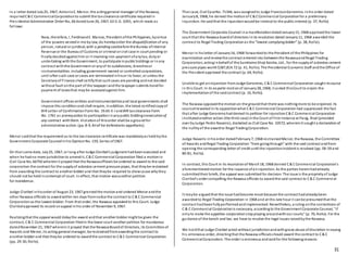 31
In a letter dated July25, 1967, AntonioC. Menor, the actinggeneral manager of the Nawasa,
requiredC& C CommercialCorporationto submit the tax clearance certificate requiredin
Presidential Administrative Order No, 66 datedJune 26, 1967, 63 0. G. 6391, which reads as
follows:
Now, therefore, I, FerdinandE. Marcos, President ofthe Philippines, byvirtue
of the powers vestedin me bylaw, do herebyorder the disqualification of any
person, natural or juridical, with a pending casebefore the Bureau ofInternal
Revenue or the Bureauof Customs or criminal or civil case in court pending or
finallydecidedagainst him or it involving non-payment ofanytax, dutyor
undertaking withthe Government, to participate inpublic biddings or inany
contract withthe Government or anyof its subdivisions, branchesor
instrumentalities. including government-owned or controlledcorporations,
until after such case or cases are terminatedinhisor its favor, or unless the
Secretaryof Finance shall certifythat suchcases are pending andnot decided
without fault onthe part of the taxpayer andthe taxpayer submits bondfor
payment of taxesthat maybe assessedagainst him.
Government offices entities andinstrumentalitiesand local governments shall
impose this conditionandshall require, inaddition, the latest certifiedcopyof
BIR Letter of ConfirmationForm No. 19.65-E-I andBIR tax clearance Form
No. 1761 as prerequisites to participationinany public biddingorexecution of
any contract with them. Violationof thisorder shall be a groundfor
administrative action. (pp. 8-9, Brief for defendants-appellants).
Menor saidthat the requirement as to the tax clearance certificate was mandatoryas held bythe
Government Corporate Counselinhis OpinionNo. 159, Series of1967.
On that same date, July25, 1967, or long after Judge Cloribel's judgment hadbeenexecuted and
when he hadno more jurisdictionto amendit, C& C Commercial Corporation filed a motionin
Civil Case No. 66750 whereinit prayed that the Nawasaofficials be ordered to award to the said
corporation the contract for the supplyof asbestos cement pressure pipes, that theybe restrained
from awarding the contract to another bidder and that theybe required to showcause whythey
should not be heldincontempt of court. In effect, that motion wasanother petition
for mandamus.
Judge Cloribel inhisorder of August 23, 1967 grantedthe motionand ordered Menor andthe
other Nawasa officials to awardwithin ten days fromnotice the contract to C& C Commercial
Corporationas the lowest bidder. From that order, the Nawasa appealedto this Court. Judge
Cloribelapproved its record onappeal inhis order of November 9, 1967.
Realizingthat the appeal would delaythe award andthat another bidder might be given the
contract, C& C Commercial Corporation filedin the lower court another petition for mandamus
datedNovember 21, 1967 whereinit prayed that the NawasaBoardof Directors, its Committee of
Awards and Menor, its acting general manager, be restrainedfromawardingthe contract to
another bidder and that theybe ordered to awardthe contract to C& C Commercial Corporation
(pp. 29-30, Rollo).
That case, Civil CaseNo. 71346, was assignedto Judge FranciscoGeronimo. Inhis order dated
January8, 1968, he denied the motionof C& CCommercial Corporationfor a preliminary
injunction. He saidthat the injunctionwouldbe inimical to the public interest (p. 37, Rollo).
The Government Corporate Counsel ina manifestationdatedJanuary15, 1968 apprisedthe lower
court that the Nawasa boardof directors inits resolution dated January11, 1968 awarded the
contract to Regal Trading Corporationas the "lowest complying bidder" (p. 38, Rollo).
Menor in hisletter of January16, 1968 forwardedto the President of the Philippines for
examination andreviewthe contract enteredinto betweenthe NawasaandRegal Trading
Corporation, actinginbehalfof the SumitomoShoji Kaisha, Ltd., for the supplyof asbestos cement
pressure pipes worth$387,814.72 (p. 41, Rollo). The Presidential Economic Staff andthe Office of
the President approved the contract (p. 64, Rollo).
Unable to get aninjunction fromJudge Geronimo, C& C Commercial Corporation sought recourse
in this Court. In its ex parte motionof January28, 1968, it asked thisCourt to enjoin the
implementationof the saidcontract (p. 16, Rollo).
The Nawasa opposedthe motionon the groundthat there was nothingmore to be enjoined. Its
counselrevealed inits oppositionwhat C& C Commercial Corporation had suppressed:the fact
that after Judge Geronimohaddeniedits petition for injunctionC& C Commercial Corporation
institutedanother action (the third case) inthe Court of First Instance at Pasig, Rizal (presided
over byJudge Pedro Navarro), docketed as Civil Case No. 10572, whereinit sought a declarationof
the nullityof the awardto Regal TradingCorporation.
Judge Navarro inhisorder datedFebruary7, 1968 restrainedMenor, the Nawasa, the Committee
of Awards andRegal Trading Corporation "from goingthrough" with the said contract andfrom
opening the corresponding letter of credit until the injunctionincident is resolved (pp. 58-59 and
80-81, Rollo).
In contrast, this Court in its resolutionof March18, 1968 denied C& CCommercial Corporation's
aforementionedmotion for the issuance ofaninjunction. As the parties hereinhadalready
submittedtheir briefs, the appeal was submittedfor decision. The issue is the proprietyof Judge
Cloribel's order compelling the Nawasa officials to awardthe said contract to C& C Commercial
Corporation.
It maybe arguedthat the issue hadbecome moot because the contract hadalreadybeen
awardedto Regal Trading Corporation in 1968 and at this late hour it canbe presumedthat the
contract hadbeenfullyperformedandimplemented. Nevertheless, a ruling onthe contentions of
C & C Commercial Corporationis necessary, accordingto the Government Corporate Counsel, "if
onlyto make the appellee-corporationstopplaying aroundwithour courts" (p. 70, Rollo). For the
guidance of the bench and bar, we have to resolve the legal issues raisedbythe Nawasa.
We holdthat Judge Cloribel acted without jurisdictionandwithgrave abuse ofdiscretion inissuing
his erroneous order, directingthat the Nawasa officialsshould award the contract to C& C
CommercialCorporation. The order is erroneous andvoidfor the followingreasons:
 