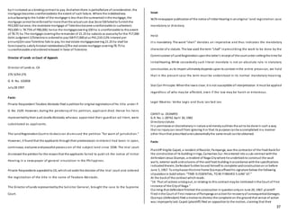 37
byit iscreated as a bindingcontract to pay. Andwhenthere is partialfailure of consideration, the
mortgage becomes unenforceableto the extent of such failure. Where the indebtedness
actuallyowingto the holder of the mortgage is less thanthe sumnamedinthe mortgage, the
mortgage cannot be enforcedfor more thanthe actualsum due.Since ISBfailedto furnishthe
P63,000 balance, the realestate mortgage of Tolentinobecame unenforceable to suchextent.
P63,000 is 78.75% of P80,000, hence the mortgagecovering100 ha is unenforceable to the extent
of 78.75 ha.The mortgage coveringthe remainder of 21.25 ha subsists as asecurityfor the P17,000
debt.Judgment:1)Tolentinois orderedto payISBP17,000 plus P41,210 (12% interest per
annum)2)Incase Tolentino fails to pay, his real estate mortgagecovering 21.25 ha shall be
foreclosedto satisfyhistotalindebtedness3)The real estate mortgage covering78.75 ha
isunenforceable andorderedreleased in favor of Tolentino
Director of Lands vs Court of Appeals
Director of Lands vs. CA
276 SCRA 276
G. R. No. 102858
July28 1997
Facts:
Private Respondent Teodoro Abistado filed a petitionfor original registrationof his title under P.
D. No. 1529. However, during the pendency of his petition, applicant died. Hence his heirs
representedbytheir aunt Josefa Abistado, whowas appointed their guardian ad litem, were
substituted as applicants.
The LandRegistrationCourt in its decision dismissed the petition “for want of jurisdiction.”
However, it foundthat the applicants throughtheir predecessors-in-interest had been in open,
continuous, exclusive andpeaceful possession of the subject land since 1938. The trial court
dismissed the petitionfor the reasonthat the applicants failed to publi sh the notice of Initial
Hearing in a newspaper of general circulation in the Philippines.
Private Respondents appealedto CA, whichset aside the decision ofthe trial court and ordered
the registration of the title in the name of Teodoro Abistado.
The Director ofLands representedbythe Solicitor General, brought the case to the Supreme
Court.
Issue:
W/N newspaper publicationof the notice of Initial Hearing in anoriginal land registration case
mandatory or directory.
Held:
It is mandatory. The word “shall” denotes an imperative and thus indicates the mandatory
character of a statute. The law used the term “shall” inprescribing the work to be done by the
Commissioner of LandRegistrationuponthe latter’s receipt of the court order settingthe time for
InitialHearing. While concededly such literal mandate is not an absolute rule in statutory
construction, as its import ultimatelydepends uponits context inthe entire provision, we hold
that in the present case the term must be understood in its normal mandatory meaning.
Stat Con Principle: Whenthe lawis clear, it is not susceptible of interpretation. It must be applied
regardless of who may be affected, even if the law may be harsh or erroneous.
Legal Maxims: Verba Legis and Dura Lex Sed Lex
CAPATI vs. OCAMPO
G.R. No. L-28742 April 30, 1982
Directorystatute.
It is permissive or discretionaryin nature andmerelyoutlines the act to be done in such a way
that no injurycan result from ignoring it or that its purpose canbe accomplished ina manner
other thanthat prescribedandsubstantiallythe same result canbe obtained.
Facts:
Plaintiff Virgilio Capati, a resident ofBacolor, Pampanga, was the contractor of the Feati Bankfor
the constructionof its buildinginIriga, Camarines Sur. He entered into a sub-contract withthe
defendant Jesus Ocampo, a resident of Naga Citywhere he undertookto construct the vault
walls, exterior walls andcolumns of the saidFeati building inaccordance withthe specifications
indicatedtherein. Defendant further bound himself to complete saidconstructionon or before
June 5, 1967. To emphasize thistime frame Ocampoaffixedhis signature below the following
stipulationin boldletters:“TIME IS ESSENTIAL, TO BE FINISHED 5 JUNE’ 67.”
At the backof the contract whichreads:
“14. That all actions arisingout, or relating to this contract maybe institutedinthe Court of First
Instance of the Cityof Naga.”
Claiming that defendant finished the construction in questiononlyon June 20, 1967, plaintiff
filedinthe Court of First Instance ofPampanga anactionfor recoveryof consequentialdamages.
Ocampo (defendant) filed a motionto dismiss the complaint on the groundthat venue of action
was improperlylaid. Capati (plaintiff) filed an oppositionto the motion,claiming that their
 