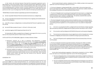 49
In the interim, the Solicitor General filed with the respondent appellate court a
Manifestation In Lieuof Comment[16] in which the Solicitor General took a legal position adverse
to that of the NTC. The Solicitor General, after a close examination ofthe laws creating the NTC
and its predecessors and a studious analysis of certain Department of Transportation and
Communications (DOTC) orders, NTCcirculars, andDepartment of Justice (DOJ) legal opinions
pertinent to the issue of collegiality of the NTC, made the following recommendations:
“WHEREFORE, the Solicitor General respectfullyprays that thisHonorable Court:
(a) declare respondent National Telecommunications Commissionas a collegialbody;
(b) restrainrespondent Commissioner Simeon Kintanar fromarrogating untohimself alone the
powers of the saidagency;
(c) order NTC, acting as a collegial body, to resolve petitioner BellTelecom’s applicationunder
NTC-94-229;
(d) declare NTCMemorandumCirculars 1-1-93 and 3-1-93 as void; [and]
(e) upholdthe legalityof DOTCDepartment Order 92-614.”[17]
On September 23, 1996, respondent Court of Appeals promulgated the herein assailed
decision the dispositive portion of which reads as follows:
IN THE LIGHT OF ALL THE FOREGOING, judgment is herebyrenderedas follows:
1. Petitioner’s petition for a writ of Certiorari and Prohibition is hereby
granted. Accordingly, NTCMemorandum Circular No. 1-1-93, Annex ‘J’ of the Petition,
Memorandum Circular No. 3-1-93, Annex ‘K’ of the Petition and the Order of
Kintanar, Annex ‘L’ of the Petition, are herebySET ASIDE for being contrary to law. The
Respondents and all those acting for and in their behalf are hereby enjoined and
prohibited from implementing or enforcing the same; [and]
2. Petitioner’s petitionfor mandamus is hereby GRANTED in that the Respondent NTC,
composed of Kintanar and deputy commissioners Perez and Dumlao, are hereby
directed to meet enbanc andto consider and act on the draft Order, Annex ‘B’ of the
Petition, within fifteen (15) days from the finality of this Decision. Without
pronouncement as to costs.
SO ORDERED.”[18]
The hereinassailed decision being unacceptable to petitioner Simeon Kintanar and
petitioners GMCR, Inc., Smart Communications, Inc., Isla Communications Co., Inc. and
InternationalCommunications Corporationas oppositors in the application ofprivate respondent
BellTel for a provisional authority, they filed with this court separate petitions for review.
Commissioner Kintanar’s petition, docketed as G.R. No. 126526, ascribes to the respondent
appellate court the following assignment of errors:
“1. The Court of Appeals, insetting aside NTCMC1-1-93 and MC3-1-93 and the Order of the
Commissiondated July4, 1995, made a collateralattackona law whichwas nowhere calledfor in
the pleadings ofthe parties nor is authorized bythe Rules of Court.
2. The Court of Appeals erredinassumingandimposing that the Commission is a collegial body
simplybyreasonof the fact that other bodieswhichwere a spin off from the defunct Public
Service Commissionwere created as a collegial body. The lawthat createdEO 546 erasedthe
collegial character of the proceedings before the NTC.
3. The Court of Appeals’ decision contains serious contradiction;worse, it consideredevidence
not formallyoffered or incorporatedintothe records ofthe case; yet failedto consider evidence
submittedbypetitioner-appellant nor onthe prejudicial issue on non-joinder of indispensable
parties-
3.1 CA erred in assumingthat the NTCis collegial bythe fact that Charters of other regulatory
agencies expresslymade them collegial while this express provision wasabsent inNTC’s charter.
3.2 CA contradicts itself byholding that DOTCMC92-614 prevails and[requires] collegiality.
3.3 The decisions byUndersecretaryLichaucosigned byher and her 2 deputies are innoway
indicative of collegialityand shouldnot be consideredas having anypersuasive effect xxx.
3.4 The Court of Appeals erredin applying the Board ofCommunications Rules of Practice
and Procedures.
4. The Court of Appeals erredwhenit grantedmandamus, directingandineffect controlling
Commissioner Kintanar and deputyCommissioners Dumlao and Perez, to meet enbanc to
consider and act on a ‘draft Order’ onlywhichthe Court itself recognizednolonger hadthe
approval of two(2) Commissioners while inthe same token the Court of Appeals hadset aside a
dulypromulgated Order of July4, 1995 allegedlybecauseit didnot carrythe approval of 2
commissioners.”[19]
On the other hand, petitioners-oppositors, in their petition docketed as G.R. No. 126496,
assail the decision of respondent appellate court on the following grounds:
1. The Court of Appeals erredinnot dismissingthe instant Petitionoutright for its failure to
impleadindispensable parties, inviolationof Section 5, Rule 65 and Sec. 3, Rule 7 of the
Revised Rules of Court;
2. The Court of Appeals seriouslyerredin takingcognizance of andpassing upon BellTel’s
Petition, whichonits face is premature since the Order of July4, 1996 assailedwas not a
final decision of the Commission;
 