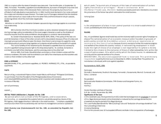 6
1962 or six years after the deedof donationwas executed. Five months later, or September 13,
1962, Felix died. Thereafter, appellant CorneliaMatabuena, byreasonof beingthe onlysister and
nearest collateral relative ofthe deceased, fileda claimover the property, byvirtue of a an
affidavit of self-adjudicationexecutedbyher in 1962, hadthe land declaredin her name andpaid
the estate and inheritance taxes thereon. The lower court of Sorsogon declared that the donation
was valid inasmuchas it was made at the time whenFelix andPetronilawere not yet s pouses,
rendering Article 133 of the Civil Code inapplicable.
ISSUE:
Whether or not the ban ondonation between spousesduring a marriage applies to a common-
law relationship.
HELD:
While Article 133 of the Civil Code considers as void a donation betweenthe spouses
during marriage, policyconsiderationof the most exigent character as well as the dictates of
moralityrequires that the same prohibition shouldapplyto a common-lawrelationship.
As stated inBuenaventura vs. Bautista (50 OG 3679, 1954), if the policyof the law is to
prohibit donations infavor of the other consort andhis descendants because offear ofundue and
improper pressure and influence upon the donor, thenthere is everyreasonto applythe same
prohibitive policyto persons living together as husbandandwife without the benefit ofnuptials.
The lackof validityof the donationbythe deceased to appellee doesnot necessarily
result in appellant havingexclusive right to the disputedproperty. As a widow, Cervantes is
entitledto one-half ofthe inheritance, and the surviving sister to the other half.
Article 1001, Civil Code: Shouldbrothers andsisters or their childrensurvive withthe
widow or widower, the latter shall be entitledto one-half of the inheritance andthe brothers and
sisters or their children to the other half.
KING vs HERNAEZ
MACARIO KING, ET AL., petitioners-appellees, vs. PEDRO S. HERNAEZ, ETC., ETAL., respondents-
appellants.
FACTS
MacarioKing, a naturalizedFilipinocitizen Import Meat andProduce" Philippine ColdStores,
Inc permission fromthe President of the Philippines(Secretaryof Commerce
and Industry)DENIED petitionfor declaratoryrelief, injunction and mandamus(Court of First
Instance of Manila)
writ of preliminary
appeal __
(RETAIL TRADE LAW)Section 1, Republic Act No. 1180
No pe rs on who is not a ci tizen of the Philippines, a nd no association,
pa rtne rship, or corporationthe capitalof whichis not whollyowned by citizens of the
Philippines, shall engage directlyor indirectlyin the retail business: . ." emphasis supplied)(x)
merelyto banthem fromits ownership and not fromits management control or operation.
(Anti-Dummy Law )Commonwealth Act No. 108, as amended by Republic Act
No.134)
whi ch seeks "to punish acts of evasion of the l aws of nationalization of ce rtain
ri ghts ,fra n c hi se s o r p ri vi l e g e s. " R e a d i n c o n n e c t i on w i t h
t h e R e t a i l T ra d e L a w , t h e A n t i - DummyLaw would punishacts intendedto circumvent
the provisions of the former law which nationalize the retail business.
Itchong Case
ISSUE
I s the employment of a liens i n non-control position in a re tail e stablishment or
tra de prohibitedbythe Anti-DummyLaw?
RULING
Yes, it is prohibited. Against retail trade law andAnti-dummylaw(X )unconsti-right of employer to
choose The nationalization of an e conomic measure when founded on grounds of
public policy c a n not b e b ra n de d a s u n j u s t , a rbi t ra ry o r o p p re s si ve o r
c o n t ra ry t o t h e Co n s t i t ut i on because its aimis merelyto further the material progress
and welfare of the citizens ofa country. I ndeed, in nationalizing employment in re tail
tra de the ri ght of choice of an e mployer i s not i mpaired but its sphere is me rely
l i mited to the ci tizens to the e xclusion of those of other nationalities. falls within the
s cope of police power, thru which a nd by which the State insures i ts existence and
securityand the supreme welfare of its citizens
W H E R E F O R E , t h e d e c i s i on a p pe a l e d f ro m i s re ve rs e d. T h i s p re l i m i na ry
i n j u n c ti o n issued bythe trial court onDecember 6, 1958 is herebylifted. The petition for
mandamus is dismissed, withcosts against appellees.
Bustamante vs. NLRC, 1996
Petitioner
Osmalik S. Bustamante, PaulinoA. Bantayan, Fernando L. Bustamante, MarioD. Sumonod, and
Sabu J. Lamaran
Respondent
NationalLabor Relations Commission, Fifth DivisionandEvergreenFarms, Inc.
Ponente
Padilla, J.
Docket Number andDate of Decision
G.R. No. 111651, November 28, 1996
Significance of the Case
In this landmark case, the Supreme Court (SC) ruled that backwagesdue an employee on account
of his illegal dismissalshould not be diminished or reduced bythe earnings derivedbyhim
elsewhere during the periodof hisillegal dismissal.
This case finallyabandonedthe “MercuryDrug” rule and“deduction ofearnings elsewhere” rule
then prevailingat that time.
Historical Backdrop
Prior to the present case, SChadapplied different methods inthe computation ofbackwages.
 