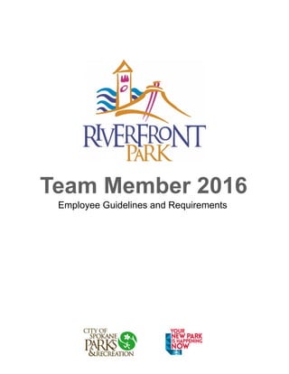 Team Member 2016
Employee Guidelines and Requirements
 
