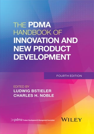 The Pdma Handbook Of Innovation And New Product Development 4th Ludwig ...