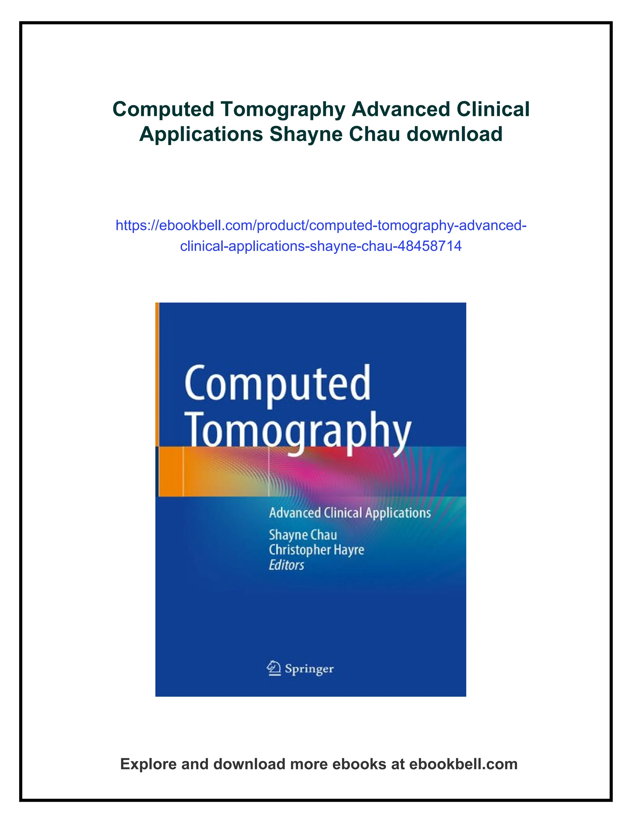 Computed Tomography Advanced Clinical Applications Shayne Chau | PDF