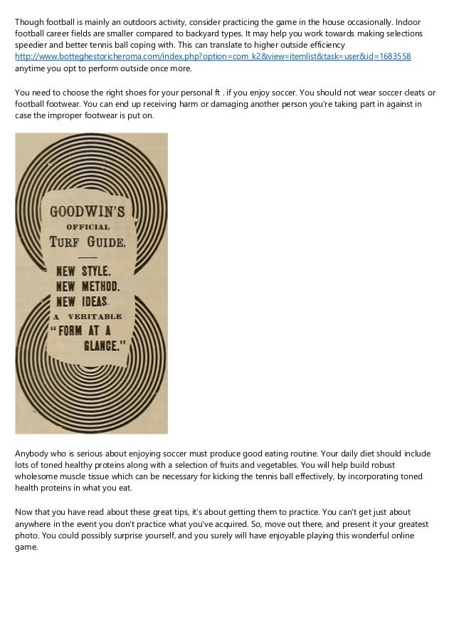 Great Information Regarding Teaching Yourself To Play Football