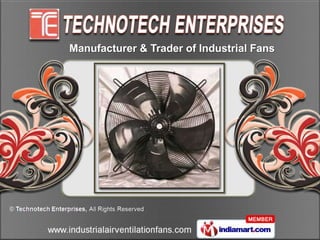 Manufacturer & Trader of Industrial Fans
 
