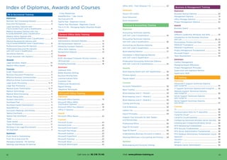 5352
PA  Secretarial Training
Diplomas
Business Text Processing Diploma ................................. 9
Executive PA Diploma ......................................................... 5
Legal Secretary Diploma with
City  Guilds/CILEx Level 2 Qualification .................... 6
Medical Secretary Diploma with City
 Guilds/AMSPAR Level 2 Qualification ....................... 7
Medical Admin Diploma with
City  Guilds/AMSPAR Level 2 Qualification .............. 8
Medical Receptionist Diploma with
City  Guilds/AMSPAR Level 2 Qualification .............. 8
Professional Executive PA Diploma ............................... 3
Professional Executive PA Diploma
with AAT Level 2 Qualification ......................................... 4
Secretarial Diploma ............................................................. 9
Virtual Assistant (VA) Diploma ........................................ 5
Awards
Legal Secretary Award ..................................................... 10
Medical Office Award ........................................................ 10
Courses
Audio Transcription ............................................................ 11
Business Document Production ..................................... 11
Effective Business Communication ............................... 11
Effective Online Communication ................................... 11
Legal Audio Processing ............................................... 11, 17
Legal Text Processing ........................................................ 11
Medical Audio Transcription ...................................... 11, 17
Medical Terminology .......................................................... 11
Medical Word Processing ................................................. 11
Minute Taking Skills ............................................................. 11
Numeric Data Entry ............................................................ 17
Shorthand Fast ..................................................................... 11
Shorthand Speed Development ..................................... 11
SpeedWriting ........................................................................ 11
Successful Meetings and Minutes .................................. 11
Teeline Shorthand ................................................................ 11
Teeline Fast Shorthand ...................................................... 11
Typaz ........................................................................................ 17
Typaz Speed .......................................................................... 17
Typaz Professional .............................................................. 17
Working in the Legal Environment ................................ 11
VA Essentials ......................................................................... 11
Seminars
From Good to Outstanding
From PA to Executive PA
Managing Upwards - PA Seminar
Meetings and Minutes PA Seminar
- 2-Day Masterclass
SpeedWriting – 1 day course
The Executive PA
Teeline Fast - Beginners Course
Teeline Fast Shorthand - Beginners Course
The H.I.P. PA - Managing Highly Influential People
Typing
General Office Skills Training
Diplomas
Administrative Assistant Diploma ................................ 13
HR Administrator Diploma .............................................. 15
Marketing Assistant Diploma ......................................... 15
Office Skills Diploma ......................................................... 13
Receptionist Diploma ........................................................ 14
Courses
ECDL (European Computer Driving Licence) ........... 16
HR Essentials ........................................................................ 16
Marketing Essentials .......................................................... 16
Seminars
Appraisal Skills
Better Business Writing
Business Writing Skills
Communications Skills
Customer Care
Professional Receptionist
Report Writing
Telephone Techniques
Microsoft Office Training
Diplomas
Microsoft Office Diploma ................................................. 19
Microsoft Office (MOS)
Certification Diploma ....................................................... 20
Microsoft Office Plus Diploma ....................................... 19
Office IT Diploma ................................................................. 21
Award
Microsoft Office Award ..................................................... 22
Courses
Microsoft Access ................................................................. 23
Microsoft Excel .................................................................... 23
Microsoft Excel Expert ...................................................... 23
Microsoft Mail Merge ......................................................... 23
Microsoft Outlook ............................................................... 23
Microsoft PowerPoint ........................................................ 23
Microsoft Publisher ............................................................ 23
Microsoft Word .................................................................... 23
Microsoft Word Expert ..................................................... 23
Index of Diplomas, Awards and Courses
Office 2010... Fast! (Modules 1-3) .................................. 23
Seminars
Access (All Levels)
Excel Advanced
Excel Introduction
Finance  Accounting Training
Diplomas
Accounting Technician Diploma
with AAT Level 3 Qualification ....................................... 25
Accounting Technician Diploma
with AAT Level 2 Qualification ...................................... 26
Accounting and Business Diploma
with AAT Level 2 Qualification ...................................... 26
Book-keeping Diploma ..................................................... 27
Foundation in Book-keeping Diploma
with AAT Level 2 Qualification ....................................... 27
Professional Accounting Technician Diploma
with AAT Level 2  3 Qualifications ............................. 25
Awards
Book-keeping Award with AAT Qualification .......... 28
Finance Award .................................................................... 28
Payroll Award ...................................................................... 29
Courses
Accounts Preparation ...................................................... 29
Basic Costing ...................................................................... 29
Book-keeping Level 2 - Module 1 ................................. 29
Book-keeping Level 2 - Module 2 ................................ 29
Book-keeping Level 2 - Module 3 ................................ 29
Costing and Pricing .......................................................... 29
Cost  Revenues ................................................................ 29
Indirect Tax .......................................................................... 29
Payroll Principles ............................................................... 29
Prepare Final Accounts for Sole Traders
and Partnerships ................................................................ 29
Professional Ethics ............................................................ 29
Sage 50 Accounts ............................................................ 29
Sage 50 Payroll .................................................................. 29
Understanding Business Accounts in Ireland .......... 29
Working Effectively in Accounting and Finance .... 29
Seminar
Book-keeping and Accounts Training
Business  Management Training
Diplomas
Business Startup Diploma ............................................... 32
Management Diploma ....................................................... 31
Office Manager Diploma .................................................. 31
Project Management Diploma ....................................... 32
Award
Business Award .................................................................. 33
Courses
Different Leadership Attributes and Skills ................ 33
Introduction to Irish Business Structure
and Law .......................................................................... 29, 33
Personalities, Profiles and Plans ................................... 33
PRINCE2® Foundation ...................................................... 33
PRINCE2® Practitioner ..................................................... 33
Project Management Fundamentals ........................... 33
Microsoft Project ............................................................... 33
Team Development ........................................................... 33
Seminars
Conflict Management
Managing People Effectively
Project Management Principles
Supervision and Appraisal Seminar
Supervisory Skills
IT Training
Diplomas
Advanced IT Support Technician Diploma
with CompTIA ...................................................................... 35
IT Support Technician Diploma with CompTIA ........ 35
Network Support Technician Diploma
with CompTIA ..................................................................... 36
Server Support Technician Diploma
with CompTIA ..................................................................... 36
Server Support Technician Diploma
with MCSA ............................................................................ 37
Courses
A+ ............................................................................................ 38
Communication Skills for IT Specialists ..................... 38
CompTIA Cloud+ ............................................................... 38
CompTIA Cloud Essentials ............................................. 38
Configuring Advanced Windows Server Services .. 38
Installing and Configuring Windows Server ............. 38
MTA Networking Fundamentals ................................... 38
MTA Security Fundamentals .......................................... 38
MTA Server Administration Fundamentals ............... 38
MTA Database Administrator Fundamentals Course . 38
Network+ .............................................................................. 38
Security+ .............................................................................. 39
Server+ .................................................................................. 39
Windows Server Administrator ..................................... 39
Call now on: 93 218 73 00 Visit: www.pitman-training.es
 