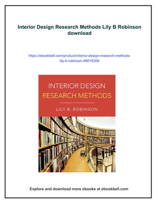 Interior Design Research Methods Lily B Robinson | PDF