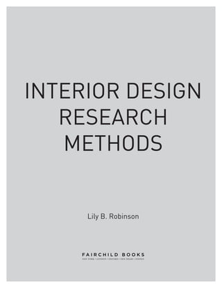 Interior Design Research Methods Lily B Robinson | PDF