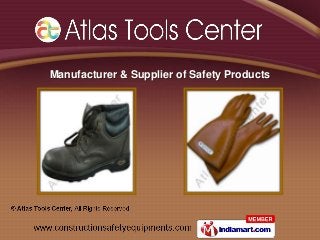 Manufacturer & Supplier of Safety Products
 