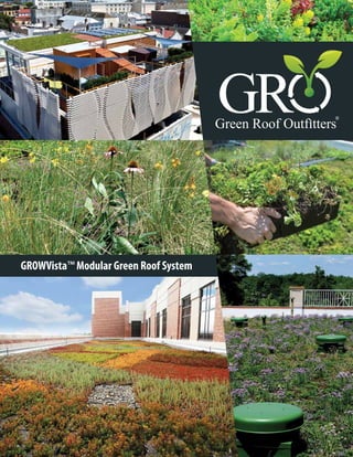 GROWVista™ Modular Green Roof System
 