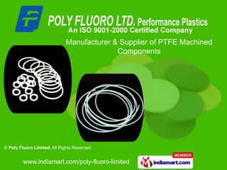 Manufacturer & Supplier of PTFE Machined  Components 