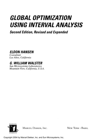 Global optimization using interval analysis 2nd ed., revised and ...