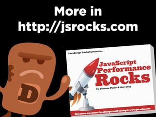 More in
http://jsrocks.com
 