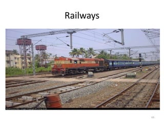 Railways




           43
 