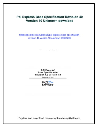 Pci Express Base Specification Revision 40 Version 10 Unknown | PDF