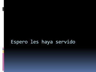 Espero les haya servido
 