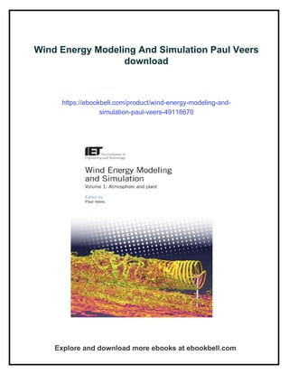 Wind Energy Modeling And Simulation Paul Veers | PDF