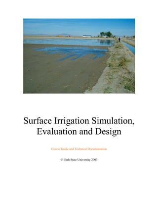 Sirmod Iii Surface Irrigation Simulation Evaluation And Design Wynn R ...