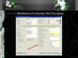 Miscellaneous Functionality: Real Time Ageing
 