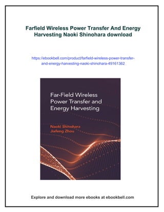 Farfield Wireless Power Transfer And Energy Harvesting Naoki Shinohara ...