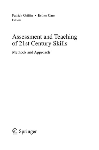 Patrick's Method Assessment And Teaching Of 21st Century Skills Methods And Approach ...