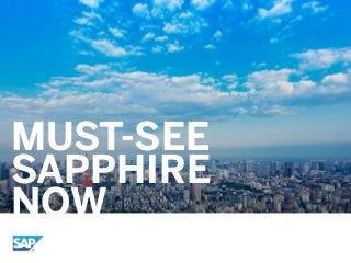 MUST-SEE
SAPPHIRE
NOW

 