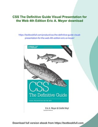 CSS The Definitive Guide Visual Presentation for the Web 4th Edition ...