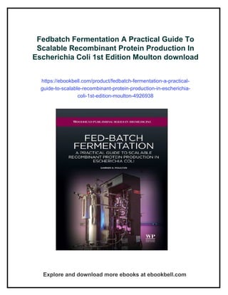 Fedbatch Fermentation A Practical Guide To Scalable Recombinant Protein ...