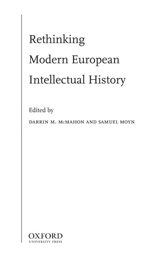 Rethinking History.pdf Rethinking Modern European Intellectual History Darrin M Mcmahon | PDF