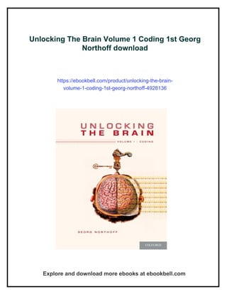 Unlocking The Brain Volume 1 Coding 1st Georg Northoff | PDF