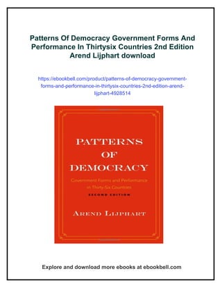 Governing Pattern Patterns Of Democracy Government Forms And Performance In Thirtysix ...