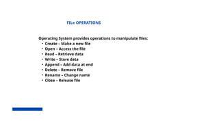 Comprehensive Overview of File Concepts in Operating Systems | PPTX
