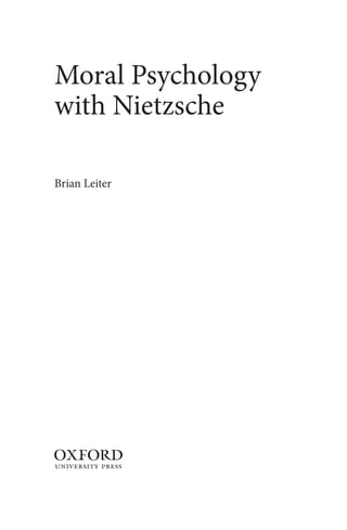 Brian Leters In-Depth Exploration of Moral Psychology with Nietzsche by Brian Leiter ...