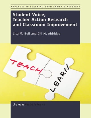 Student Voice Teacher Action Research And Classroom Improvement Lisa M ...