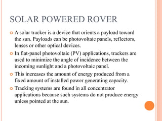 Solar Pv Rover 246860445-Solar-Powered-Rover-and-Obstacle-Detector-ppt.ppt