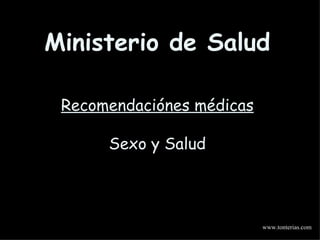 Ministerio de Salud Recomendaciónes médicas Sexo y Salud 