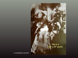 La soldadera (recorte) 