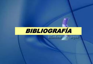 BIBLIOGRAFÍA
 