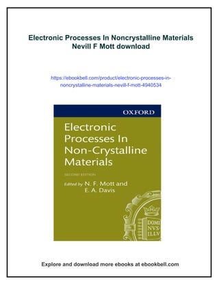 Electronic Processes In Noncrystalline Materials Nevill F Mott | PDF