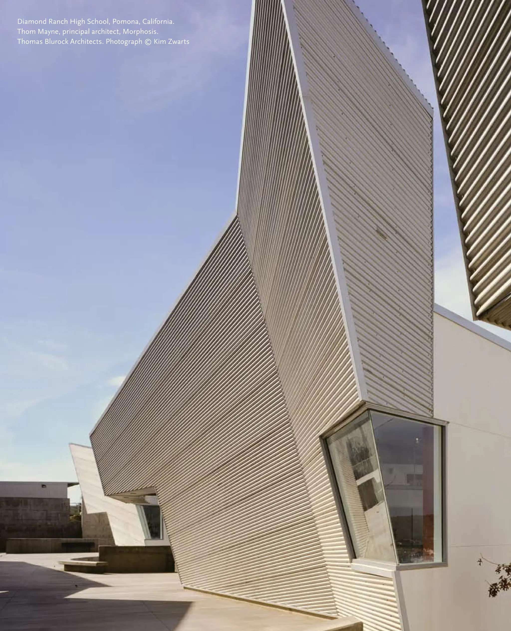 Diamond Ranch High School, Pomona, California.
Thom Mayne, principal architect, Morphosis.
Thomas Blurock Architects. Photograph © Kim Zwarts
 