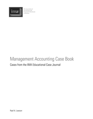 Management Accounting Case Book Cases From The Ima Educational Case ...