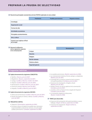 12 tema 1
1.3. Las sociedades neolíticas (5000-2500 a.C.)
El Neolítico se caracterizó porque los seres humanos producían su propio
alimento. La agricultura y la ganadería fueron las tareas principales y
aparecieron otras actividades nuevas: elaboración textil, fabricación de ce-
rámica, pulimentación de la piedra, etc. La necesidad de vivir junto a los
cultivos fomentó la aparición de poblados estables y del sedentarismo.
El origen de estos cambios se encuentra en la llegada a las costas mediterrá-
neas de pueblos de Oriente Próximo. Desde el litoral, el proceso de neoliti-
zación se fue extendiendo al resto de la Península. Más tarde, se produjo
también la llegada de influencias neolíticas a través del continente europeo.
El Neolítico peninsular se suele dividir en dos etapas:
t En una primera fase (5000-3500 a.C.) los asentamientos se realizaron en
cuevas y se desarrollaron fundamentalmente en la costa mediterránea,
desde Cataluña hasta Andalucía –cuevas de Fontmajor (Cataluña), L’Or
y Sarsa (Comunidad Valenciana), Nerja (Andalucía), Sima de la Serreta
(Murcia)–. Se desarrolla la cultura de la cerámica cardial, caracterizada
por su decoración impresa con conchas de berberecho (cardium edule).
t En una segunda fase (3500-2500 a.C.) aparecieron verdaderos pobla-
dos que ahora se situaron en zonas más llanas y adecuadas para el cul-
tivo. En el sureste peninsular este período final es conocido como cul-
tura de Almería. Mientras, en Cataluña se desarrolló la llamada cultura
de los sepulcros de fosa, caracterizada por la presencia de necrópolis.
El desarrollo de la tradición funeraria se manifestó en la aparición del megali-
tismo. Se trata de culturas que construían monumentos para enterramientos
colectivos. En la Península predominan el dolmen, el sepulcro de corredor y
el tholos –un sepulcro de corredor con una falsa cúpula ▶ (Docs. 6, 7 y 8).
Los cambios sociales y económicos fueron muy importantes. A la agricul-
tura y la ganadería se unió la aparición del comercio y de la minería.
Todo ello exigía una organización social más compleja, determinada por la
división del trabajo y por el control del excedente alimentario. Estos facto-
res contribuyeron al surgimiento de una primera jerarquización social.
1.4. Las culturas de los metales
La aparición del trabajo de los metales marcó un hito tecnológico esencial.
Esta etapa se ha dividido en tres edades en función del metal predominante.
t La Edad del Cobre o Calcolítico es la más antigua. En la Península
comenzó en torno al 3000 a.C. y terminó hacia el 1700 a.C. En los ya-
cimientos han aparecido utensilios como puñales, agujas, puntas de fle-
cha, etc. Proliferaron monumentos megalíticos y aparecieron poblados
amurallados. Las culturas más importantes fueron la de Los Millares
(Almería) ▶ (Doc. 8) y la cultura del vaso campaniforme.
t La Edad del Bronce aparece en la Península hacia el 1700 a.C. y decli-
na hacia el 1000 a.C. El bronce supuso un notable avance respecto al
cobre. En los yacimientos son abundantes las armas y las piezas de orfe-
brería. Los grupos sociales se fueron haciendo más complejos. Los po-
blados se agrandaron mediante un cierto ordenamiento urbanístico.
Destacan las culturas de El Argar (Almería); la de los campos de urnas
(valle del Ebro, Cataluña, Comunidad Valenciana), y la megalítica de
las islas Baleares, representada por talayots, navetas, taulas, etc.
t La Edad del Hierro comenzó en la Península en torno al 1000 a.C. En esta
etapa se inició el período propiamente histórico de la mano de los celtas y
de los primeros pueblos colonizadores: fenicios, griegos y cartagineses.
DOC. 6. DOLMEN DE MAUS DE SALAS
(ORENSE).
DOC. 7. LA CUEVA DE MENGA (MÁLAGA).
DOC. 8. ENTRADA A UN THOLOS
EN LOS MILLARES (ALMERÍA).
▶ ¿Qué tipo de monumento megalítico
muestra cada fotografía?
▶ ¿Crees que sería necesaria
una colaboración social organizada
para construir estos monumentos?
Explica tu respuesta.
 