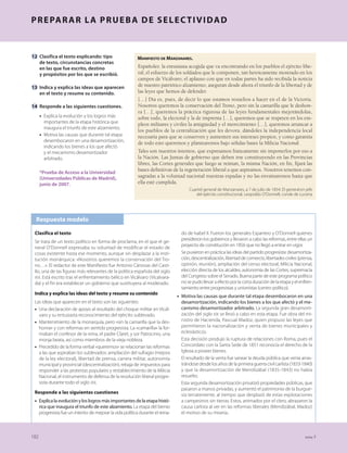 158
La regencia de María Cristina
(1833-1840)
Tras la muerte de Fernando VII, el 29 de septiembre de 1833, se inició una
etapa de transición que tuvo como telón de fondo una guerra civil, la pri-
mera guerra carlista, y el protagonismo de su viuda María Cristina como
regente ▶ (Doc. 1).
En esta etapa se consolidó la división del liberalismo en dos corrientes
principales, división que se mantuvo a lo largo de todo el reinado de Isabel II:
t Por un lado estaban los liberales moderados, partidarios de una fórmu-
la intermedia entre el absolutismo y la soberanía popular. Consideraban
que la corona debía contar con amplios poderes y que el sufragio debía
ser muy limitado (solo para los más ricos). Eran partidarios de un libe-
ralismo atenuado y conservador.
t Por otro, los liberales progresistas: partidarios de la labor legislativa de
las Cortes de Cádiz y de una profunda reforma social y política que limi-
tase el poder del rey en favor del Parlamento.
María Cristina e Isabel II se mostraron partidarias de los moderados, a los
que favorecieron siempre. Solo ofrecieron el gobierno a los progresistas cuan-
do la situación social o política amenazaba la estabilidad de la monarquía.
1.1. El régimen del Estatuto Real (1834-1835)
Tras la muerte del rey, su viuda María Cristina ocupó la regencia y nom-
bró un gabinete presidido por Cea Bermúdez, que se proclamó defensor
de la monarquía absoluta. Las reformas necesarias las llevó a cabo Javier de
Burgos, antiguo afrancesado, como ministro de Fomento. A él se atribuye
la división provincial de fines de 1833, vigente en lo esencial hasta hoy
▶ (Doc. 3). Liberales y absolutistas se opusieron a esta tímida reforma, los
primeros por escasa y los segundos por excesiva.
El mismo año de la muerte de Fernando VII, los sectores más absolutistas se
conjuraron en torno a Carlos María Isidro, hermano del rey difunto, para
tomar el poder. Don Carlos reclamaba la corona porque la Ley Sálica impe-
día a una mujer ocupar el trono. Comenzó así la primera guerra carlista.
El inicio de esta guerra civil obligó a la regente, poco propicia a las tesis
liberales, a escuchar las voces de quienes pedían una convocatoria de Cor-
tes para consolidar el trono. El cambio de gobierno se hizo inevitable y en
enero de 1834 la reina gobernadora llamó a Martínez de la Rosa, que
había estado en el exilio desde 1823, para formar un nuevo gobierno inte-
grado por destacados políticos del trienio liberal.
Fue él quien concibió el Estatuto Real ▶ (Doc. 2), una constitución que, por
influencia francesa, tenía el carácter de carta otorgada*, muy propia del li-
beralismo doctrinario*. El Estatuto era, en realidad, una convocatoria de
Cortes con dos cámaras: el Estamento de Próceres, o cámara alta, y el Esta-
mento de Procuradores o cámara baja. La corona no renunciaba a la sobe-
ranía, sino que la entendía como histórica y depositada en las Cortes con el
rey. Las Cortes solo podían legislar a propuesta del monarca, que era quien
las convocaba.
El sufragio se limitaba a una minoría de rentas elevadas o capacidades*:
unos 16.000 individuos sobre una población total en España de unos 12
millones de habitantes.
tema 7
DOC. 1. LA REGENTE MARÍA CRISTINA JUNTO
A SU HIJA ISABEL II.
▶ ¿Por qué no podía reinar directamente
Isabel II?
DOC. 2. PROPUESTA DEL ESTATUTO REAL.
Todos los Próceres del Reino, excepto los
Grandes de España, deberán ser de nom-
bramiento Real; pero con ciertos requisi-
tos […] y declarando vitalicia aquella
dignidad […].
[…] Diferente en su origen y distinto en
su organización y en su objeto, el Esta-
mento de Procuradores del Reino está
destinado principalmente a representar
los intereses materiales de la sociedad y a
vigilar en su custodia […].
Este estamento es por su misma esencia
electivo. Los individuos que lo compon-
gan deben ser elegidos por la Nación;
para que de esta suerte sean sus legítimos
Procuradores.
Mas ¿cómo se verificarán las elecciones?
¿Quiénes deberán tener derecho de ser
electores? ¿Y quiénes actitud legal para
ser elegidos? […] Aun en las repúblicas
antiguas, cuyas sabias instituciones nos
ha transmitido la historia, los que ningu-
nos bienes poseían no ejercían derechos
políticos; ni puede nación ninguna con-
fiarlos, so pena de pagar tarde o tempra-
no su temeridad e imprudencia […].
Exposición del consejo de ministros a la Reina
Gobernadora sobre el restablecimiento
del orden constitucional, 4 de abril de 1834
▶ ¿Crees que era un régimen
democrático? ¿Por qué?
1
 