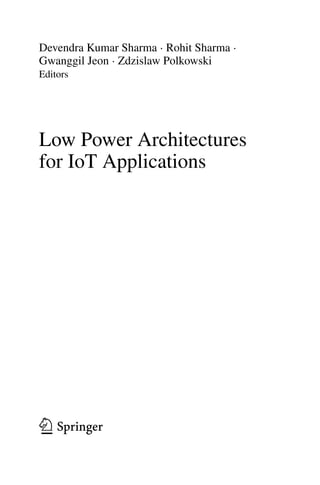 Low Power Architectures For Iot Applications Devendra Kumar Sharma | PDF