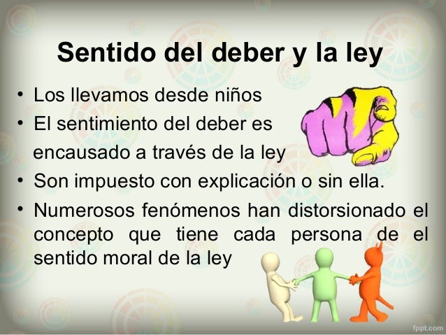 Sentido del deber y la ley