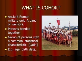 Cohorts Rome Cohort study epidemiology for health and safety | PPT