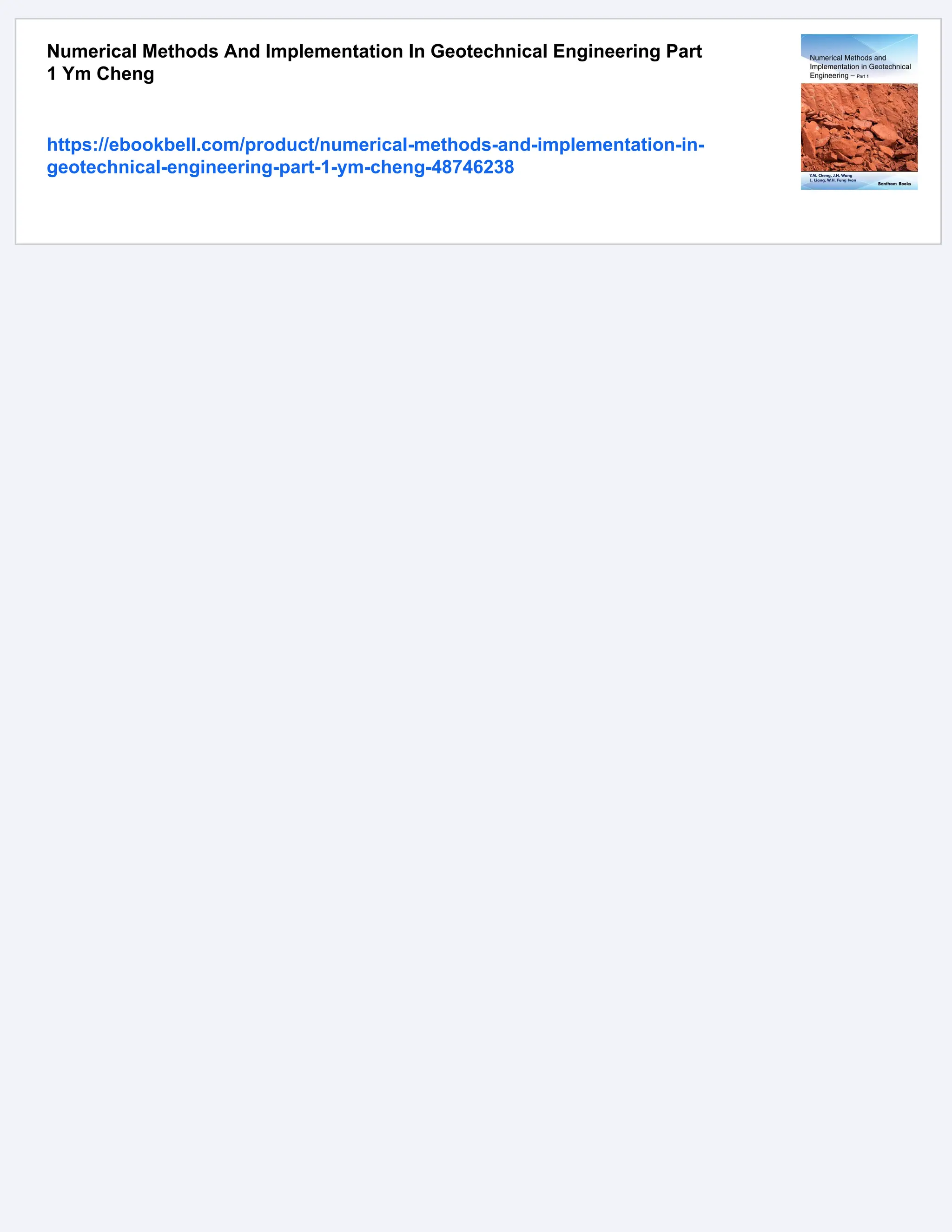Numerical Methods And Implementation In Geotechnical Engineering Part
1 Ym Cheng
https://ebookbell.com/product/numerical-methods-and-implementation-in-
geotechnical-engineering-part-1-ym-cheng-48746238
 